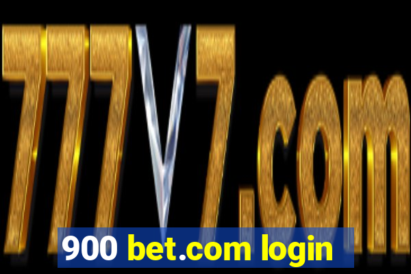 900 bet.com login